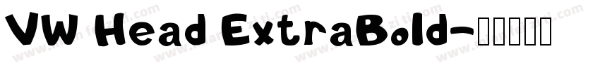 VW Head ExtraBold字体转换